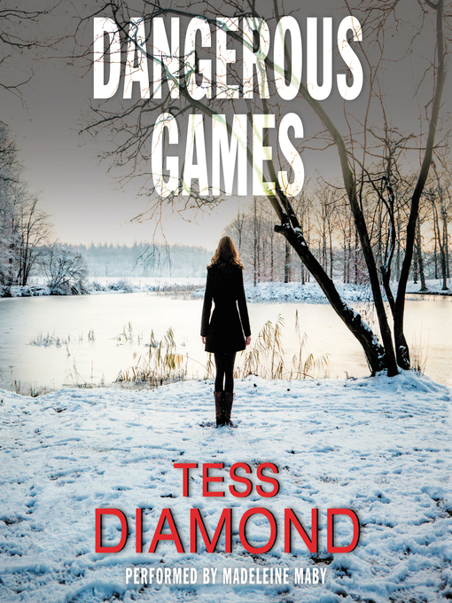 Title details for Dangerous Games by Tess Diamond - Available